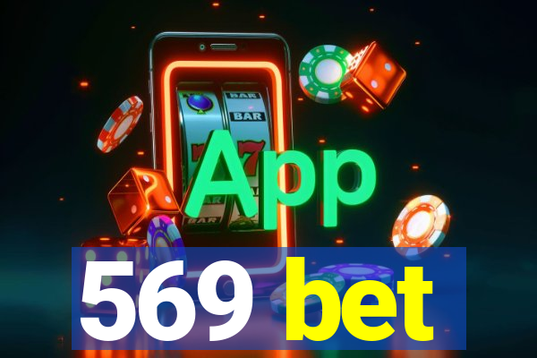 569 bet